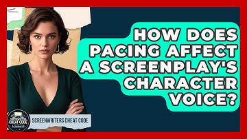 How Does Pacing Affect A Screenplay