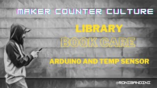 Library Book Care Device built with Arduino One