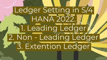 Ledger Setting in S/4HANA 2022