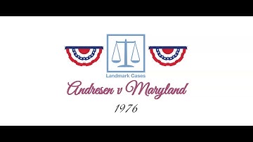 Andresen v Maryland (1976)
