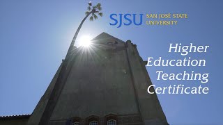 Why get a a Higher Education Teaching Certificate from SJSU? Profile