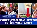 Câmeras Escondidas (20/11/16) - Apertar Botão e Virar Famoso