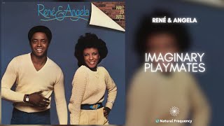René Angela - Imaginary Playmates 432Hz