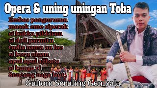Opera Batak dohot Uning uningan Ful Bas Nonstop musik Gultom Seruling Gembala