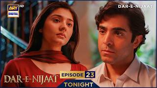 Dar-e-Nijaat Episode 23 | Promo | Tonight | Sheheryar Munawar | Dur-e-Fishan | ARY Digital