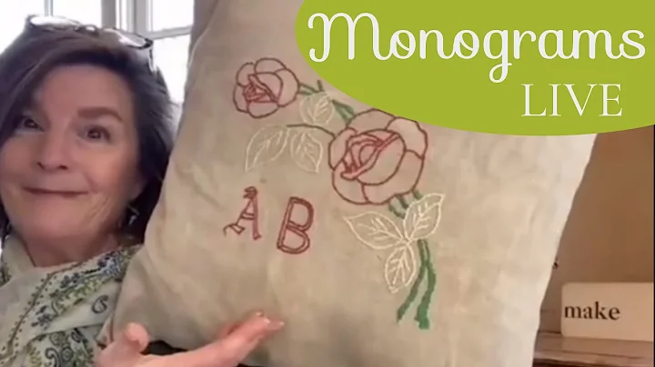 Spring Flowers, Monograms & A Thimbleful of Cheerfulness- LIVE Replay!