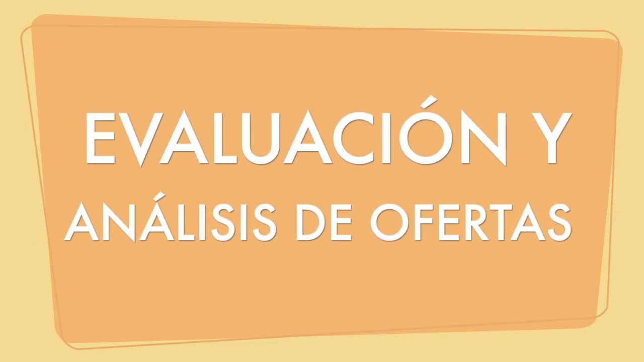 Capacitación sobre evaluación y análisis de ofertas dentro de los procesos de contratación pública.