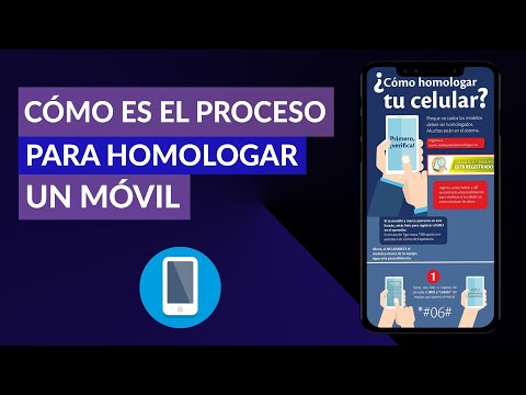 ¿Qué es un Celular Homologado? ¿Cómo es el Proceso para Homologar un Móvil?