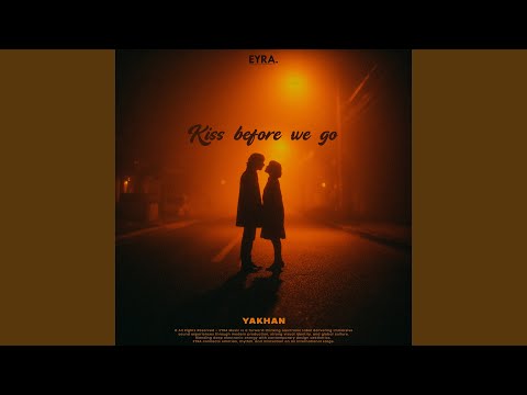 Kiss Before We Go