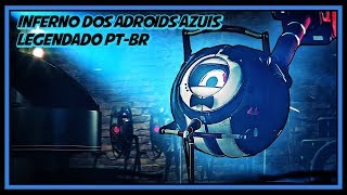 Android Hell Blues |[LEGENDADO EM PT-BR]|