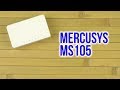 Распаковка Mercusys MS105