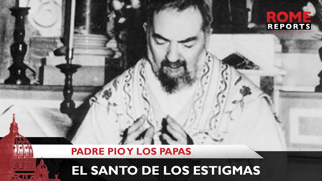 Padre Pio , el santo de los estigmas. - YouTube