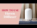 How to use the haven ceramic diffuser  young living europe