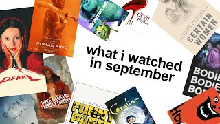 what i watched in september