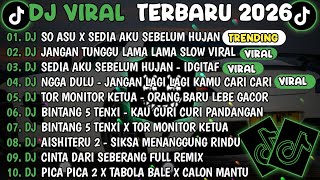 Download Lagu DJ TIKTOK TERBARU 2026🎵DJ SO ASU X SEDIA AKU SEBELUM HUJAN🎵DJ JANGAN TUNGGU LAMA LAMA  MP3