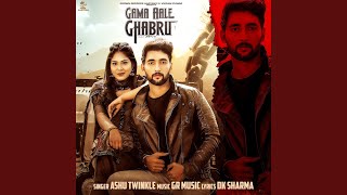 Gama Aale Ghabhru Thumb