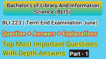 BLI 223 Top Most Expected Questions for Term End Examination June 2023 | Detail Explanation