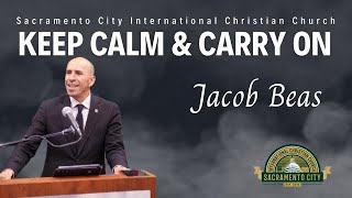 Keep Calm & Carry On | Jacob Beas