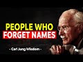 The Psychology of People Who Easily Forget Names (And It’s Not a Coincidence) - Carl Jung