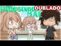 STELLA SENDO MÃE!!! | Mini Filme [DUBLADO] Gacha Life (ღEllah Chanღ)