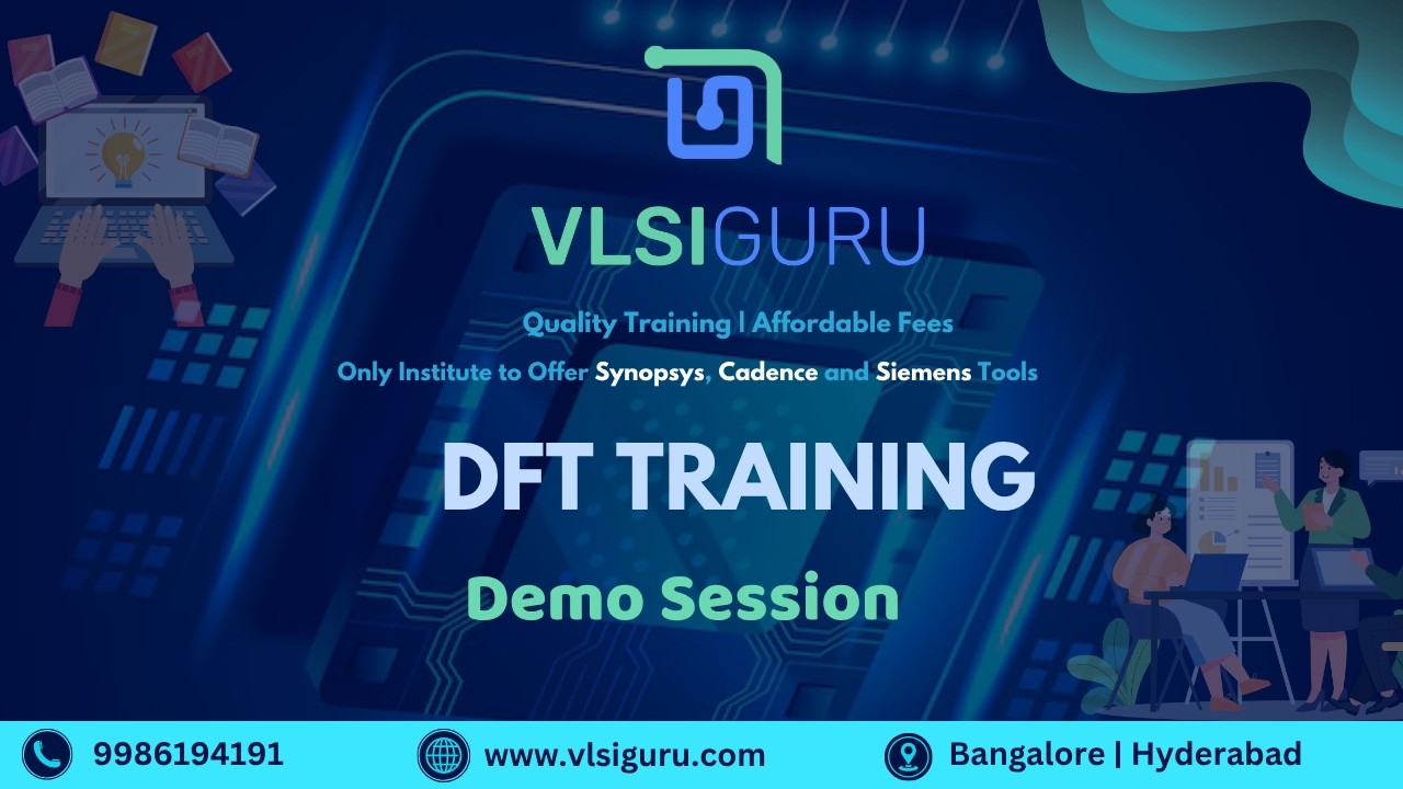 DFT Training Course | Design for Testability Course with Placement ...