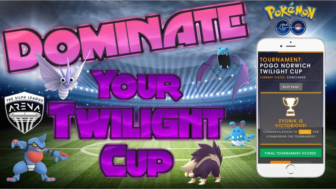 Dominate Your Twilight Cup Tournament | Pokemon Go PvP