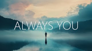 Monika Santucci - Always You Lyrics