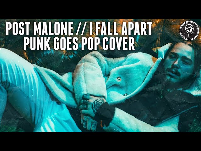 Post Malone - I Fall Apart (Punk Goes Pop Cover) class=