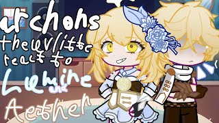 Archons and neuvlitte+aether react to lumine and aether ||gl2rv||requested||It's_Yoko!||عربي||