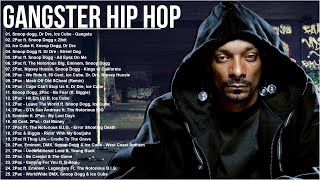 Dr Dre ft. Ice Cube, Snoop Dogg - Gangsta Hip Hop Music Mix - Best of Old School Rap Songs