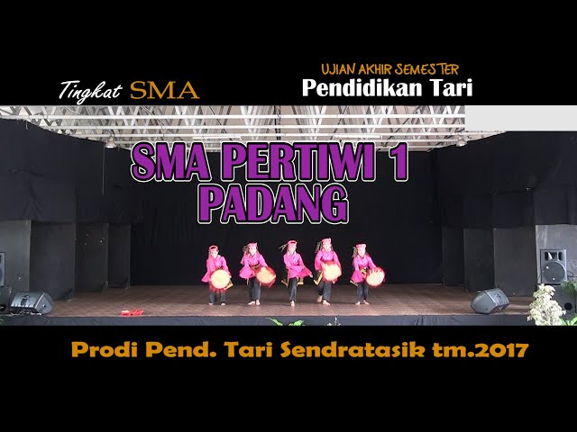 SMA PERTIWI 1 PADANG = Tari Pendidikan - - Prodi Pend. Tari FBS UNP class=