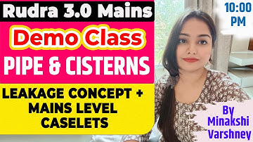 High level Pipe & Cisterns Leakage Concept| RBI Assistant Mains | SBI PO/ Clerk Mains Minakshi Ma
