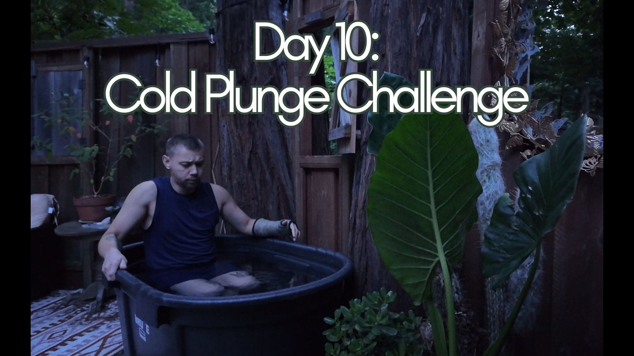 Day 10 - Cold Plunge Challenge!