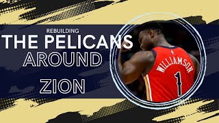 REBUILDING THE PELICANS AROUND ZION #ZION #2K24 #PELICANS