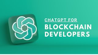 ChatGPT for blockchain developers | AI and Blockchain| Code Eater - Blockchain | English
