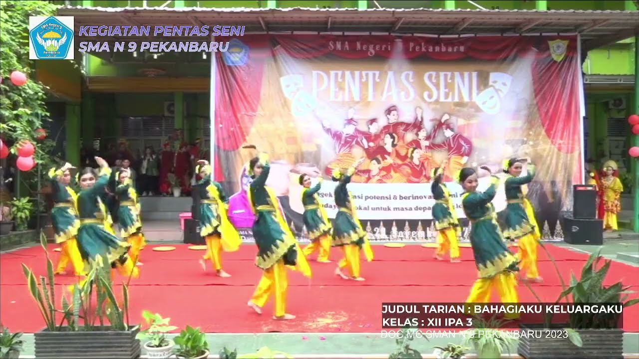 TARI BAHAGIAKU KELUARGAKU  (PENSI SMA N 9 PEKANBARU)