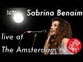 Sabrina Benaim - Live @ The Amsterdam