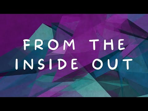"From the Inside Out" Sermon by Pastor Clint Kirby | March 12, 2023