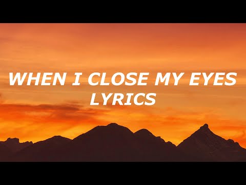 Tom Odell When I Close My Eyes Lyrics