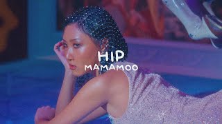 MAMAMOO -HIP 10D Audio (Use Headphone)