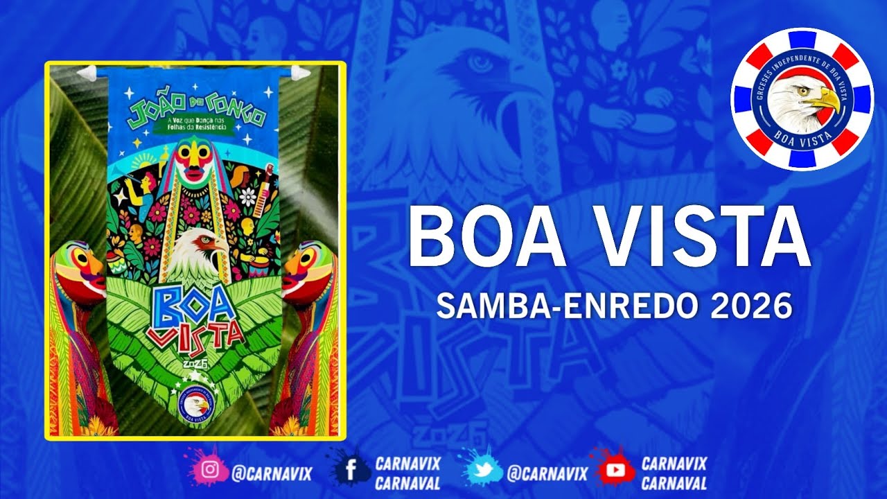 BOA VISTA 2026 | SAMBA-ENREDO OFICIAL