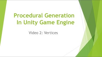 Procedural Generation in Unity Part 2: Vertices