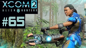 XCOM 2 Alien Hunters Part 65 - Landed UFO (Legend Ironman)