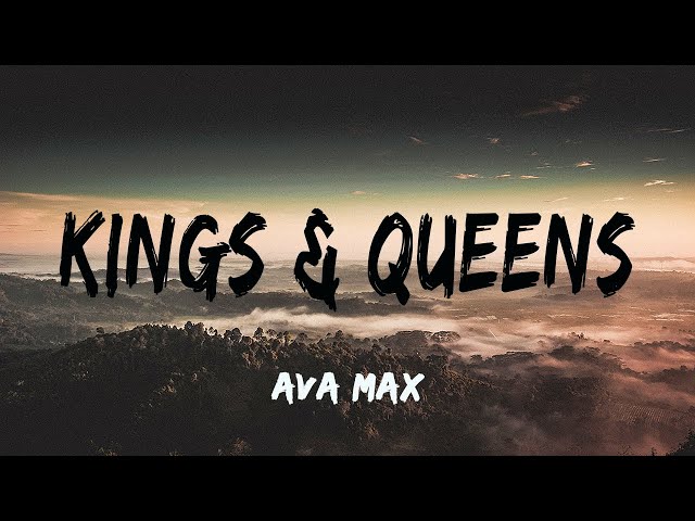 [Vietsub + Lyrics] Kings & Queens - Ava Max class=