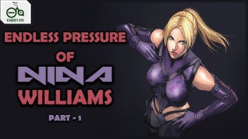 Endless Pressure of Nina Williams (Part 1) |Epic Nina Highlights|