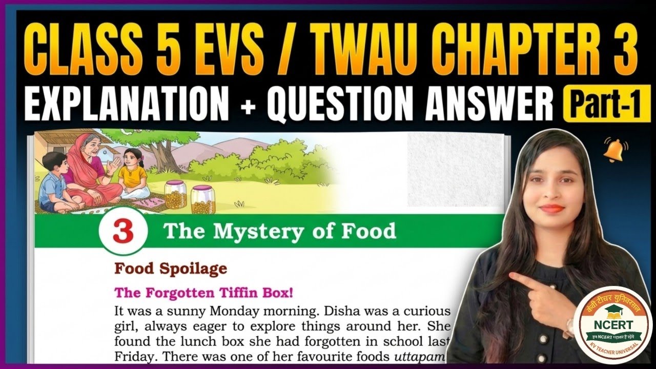 The Mystery of Food Class 5 EVS Chapter 3 Question Answer| Part 1 ...