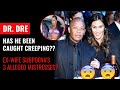 Dr Dre's Estranged Wife Accused Him of Having 3 Alleged Mistresses....Wants Their Prenup Removed