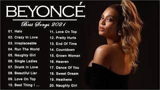 Best Songs of Beyoncé - Beyoncé Playlist 2021