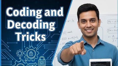 Coding and Decoding  Tricks  ||  🧠 Master CODING-DECODING in 10 Minutes || For All Competitive Exams