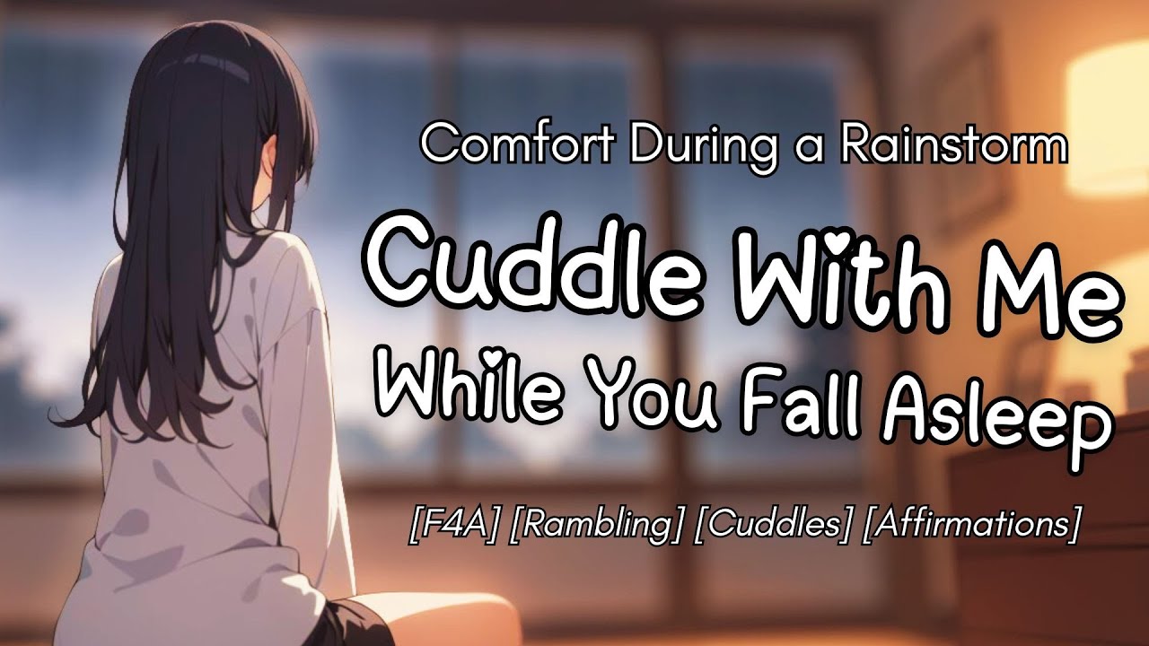 [ASMR] Loving Girlfriend Comforts and Cuddles With You During a ...